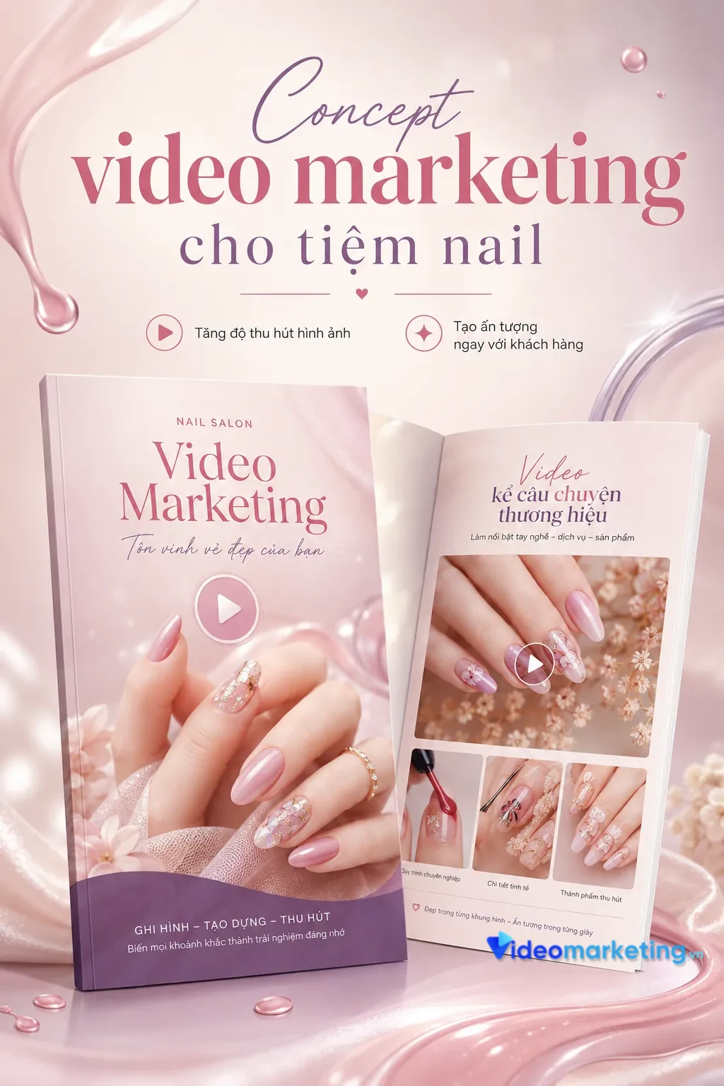Concept video marketing cho tiem nail